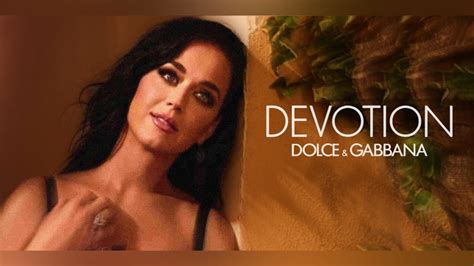 katy perry devotion dolce gabbana|devotion dolce and gabbana commercial.